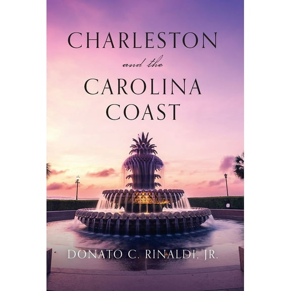 Charleston and The Carolina Coast (Hardcover)