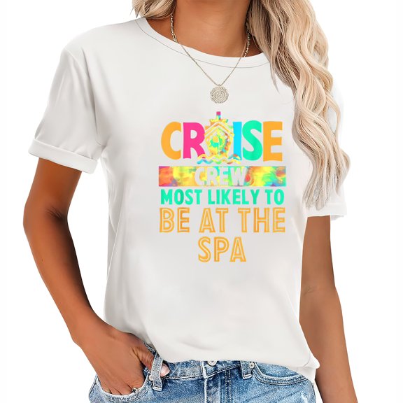 Tie Dye Funny Cruise Crew Most Likely To Be At The Women's Trendy Short Sleeve Top - Graphic Printed T-Shirt