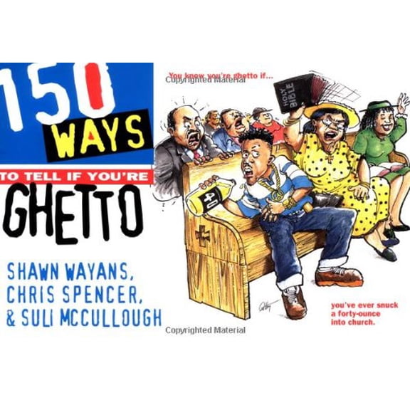 Pre-Owned 150 Ways to Tell If You're Ghetto (Paperback) 0440507936 9780440507932