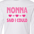 thumbnail image 4 of Inktastic Nonna Said I Could Funny Granddaughter Long Sleeve Youth T-Shirt, 4 of 5