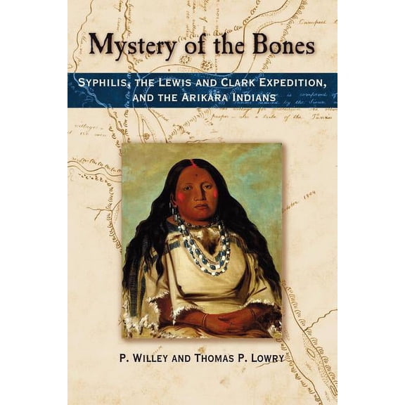 Mystery of the Bones (Paperback) by P Willey, Thomas P Lowry