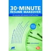 30-Minute Resume Makeover: Rev Up Your Resume in Half an Hour [Paperback - Used]