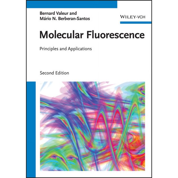Molecular Fluorescence: Principles and Applications, (Paperback)