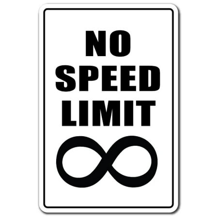 NO SPEED LIMIT Aluminum Sign fast speeding racing drag cars cycle motorcycle | Indoor/Outdoor | 10