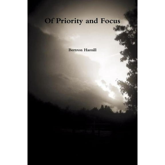 Of Priority and Focus, (Paperback)