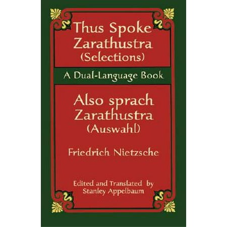 Thus Spoke Zarathustra (Selections)/Also Sprach Zarathustra