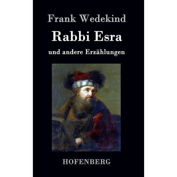 Rabbi Esra: und andere Erzählungen (Hardcover)