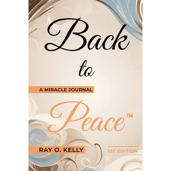 Back to Peace: A Miracle Journal, (Paperback)