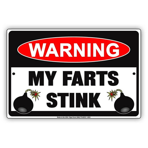 WARNING My Farts Stink With Graphic Ridiculous Humor Funny Caution Notice Aluminum Metal Sign 8"x12" Plate