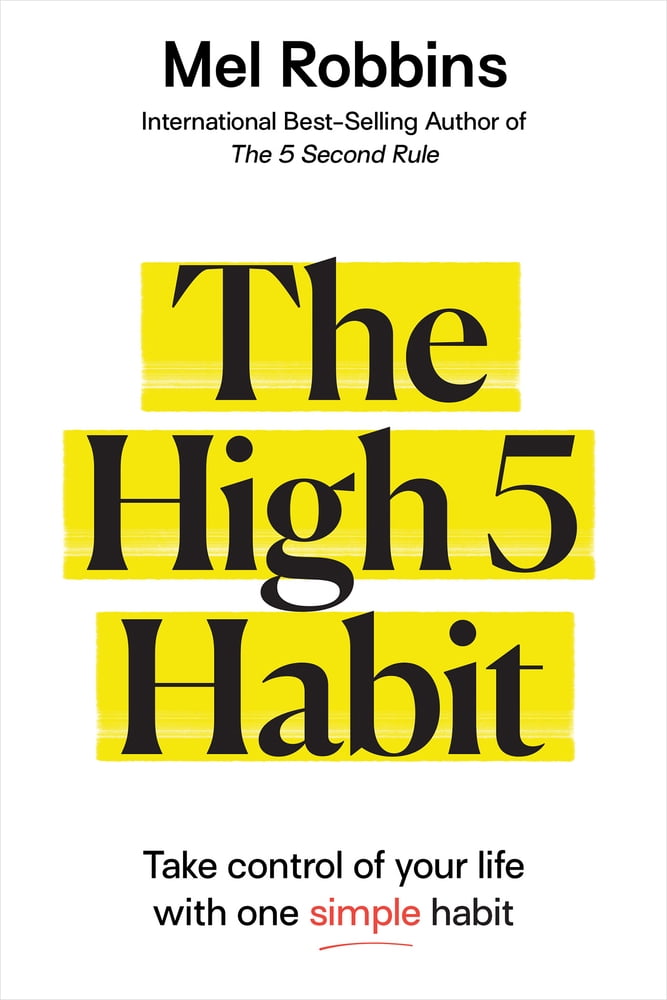 Pre-Owned The High 5 Habit: Take Control of Your Life with One Simple Habit (Hardcover) 1401962122 9781401962128