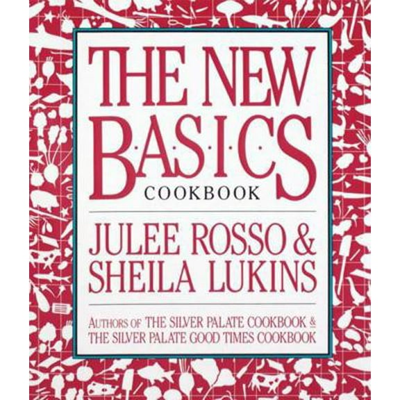 Pre-Owned The New Basics Cookbook (Paperback) 0894803417 9780894803413