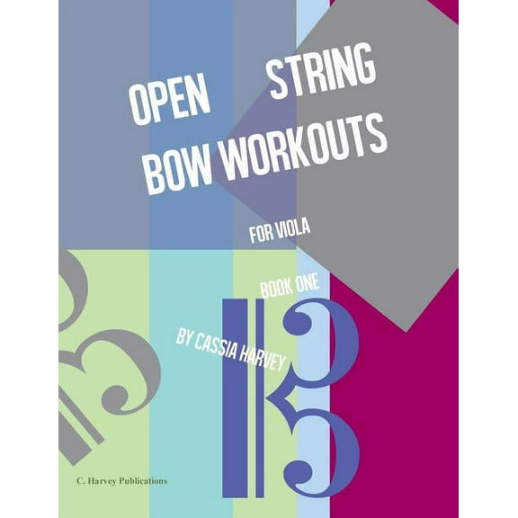 Open String Bow Workouts for Viola, Book One, (Paperback)