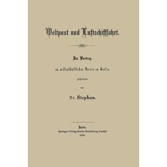 Weltpost Und Luftschifffahrt, (Paperback)