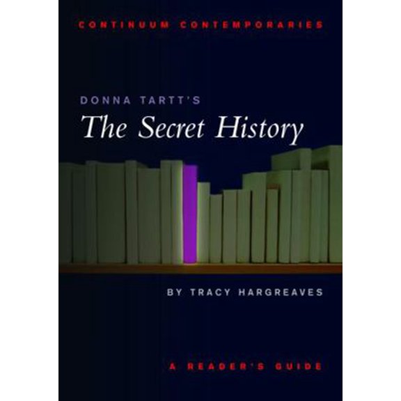 Pre-Owned Donna Tartt's The Secret History (Paperback) 0826453201 9780826453204