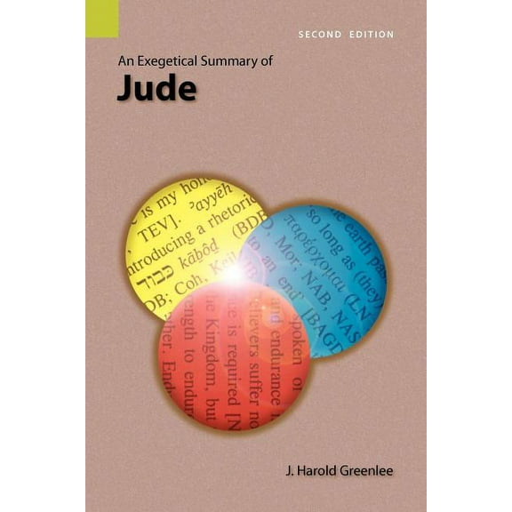 An Exegetical Summary of Jude, 2nd Edition (Paperback)