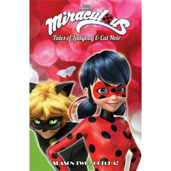 Pre-Owned Miraculous: Tales of Ladybug and Cat Noir: Season Two - Gotcha! (Paperback) 1632294427 9781632294425