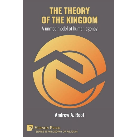 Philosophy of Religion: The theory of the kingdom (Paperback)