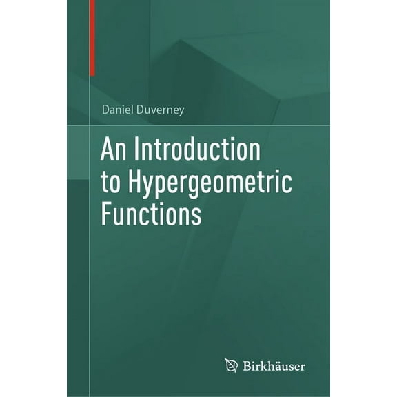 An Introduction to Hypergeometric Functions, (Hardcover)