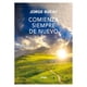 thumbnail image 1 of Comienza siempre de nuevo Océano JORGE BUCAY, 1 of 2