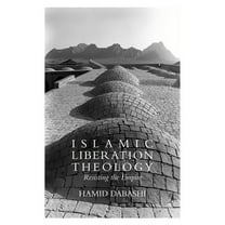 Islamic Liberation Theology: Resisting the Empire, (Paperback)