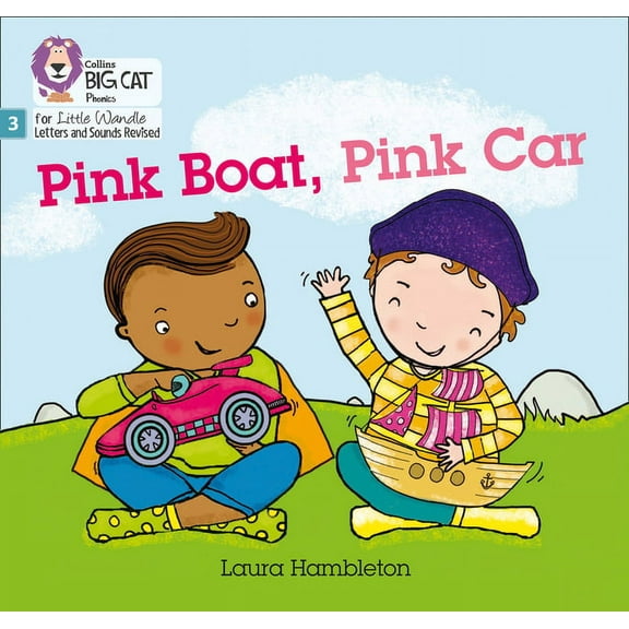 Big Cat Phonics for Little Wandle Letter Big Cat Phonics for Little Wandle Letters and Sounds Revised - Pink Boat, Pink Car: Phase 3, (Paperback)