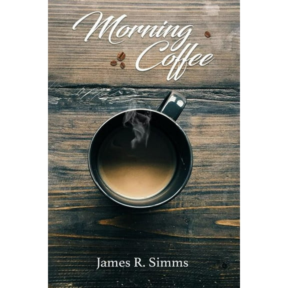 Morning Coffee - 9780998331119