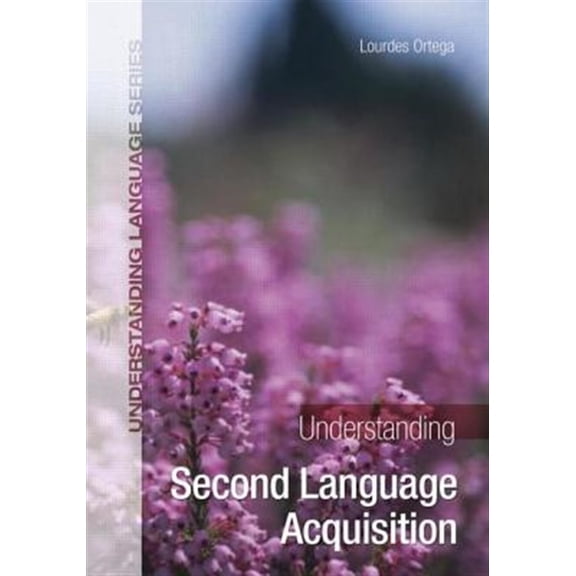 Pre-Owned Understanding Second Language Acquisition (Paperback) 034090559X 9780340905593