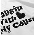 thumbnail image 5 of Hanging With Cousin Family Love Toddler Boy Girl T Shirt Infant Toddler Brisco Brands 18M, 5 of 6