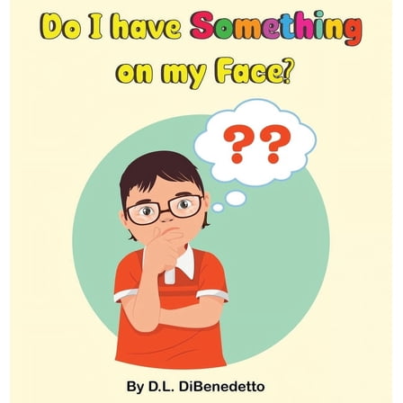 Do I have Something on my Face?, (Hardcover)