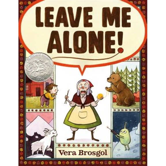 Pre-Owned Leave Me Alone!: (Caldecott Honor Book) (Hardcover) 1626724415 9781626724419