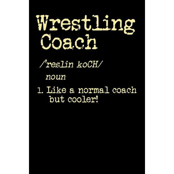 Wrestling Coach : 120 Pages I 6x9 I Graph Paper 5x5 I Funny Trainer, Manager & Staff Gifts (Paperback)