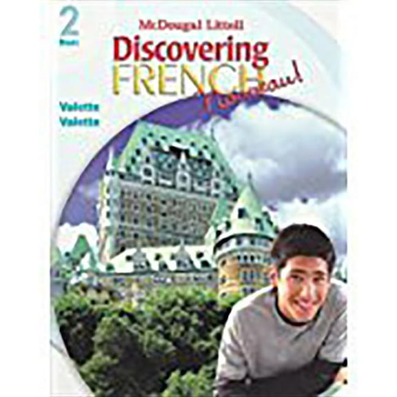 Discovering French, Nouveau!: Student Edition Level 2 2007 by MCDOUGAL LITTEL