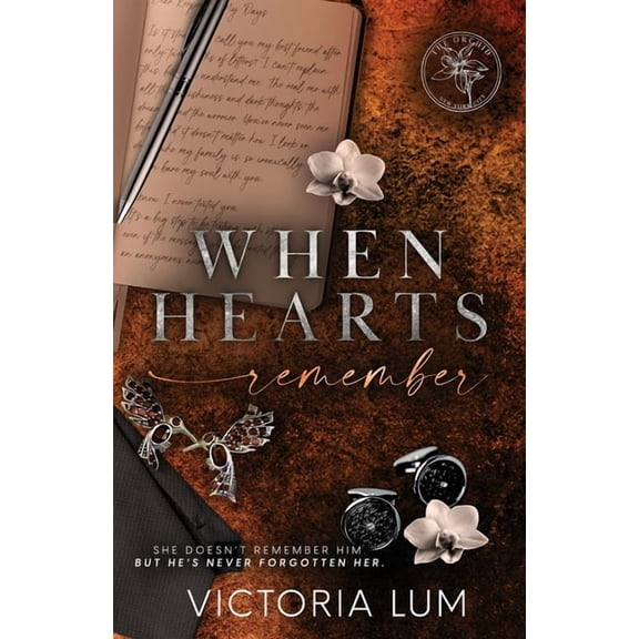 Orchid When Hearts Remember, (Paperback)