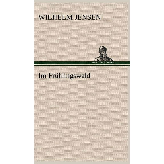 Im Fruhlingswald (Hardcover)