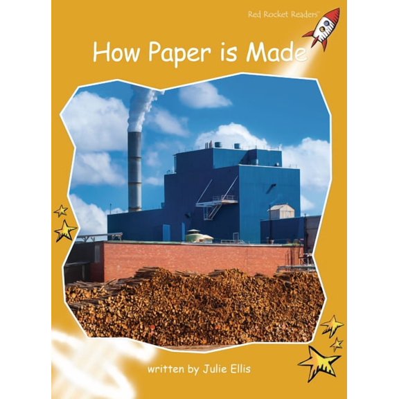 Red Rocket (Tm) Readers Fluency Level 4 How Paper Is Made, (Paperback)