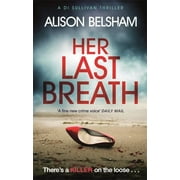 Her Last Breath : The crime thriller from the international bestseller (Paperback)