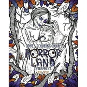Horror Land: Adult Coloring Book Horror Land: Entrapment (Book 4) (Series #4) (Paperback)
