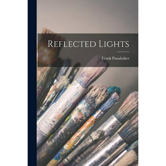 Reflected Lights, (Paperback)