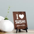 thumbnail image 2 of I Love Sushi Table Sign with Acrylic Stand (6x8“) | Decoration For Sushi Lovers, 2 of 8