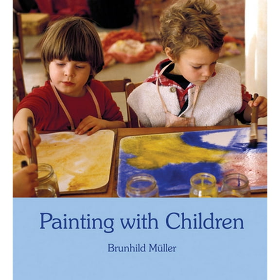 Pre-Owned Painting with Children: Colour and Child Development (Paperback) 0863153666 9780863153662