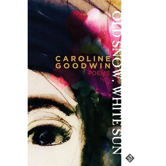 Old Snow, White Sun, (Paperback)