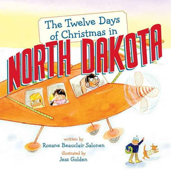 Twelve Days of Christmas in America: The Twelve Days of Christmas in North Dakota (Board Book)