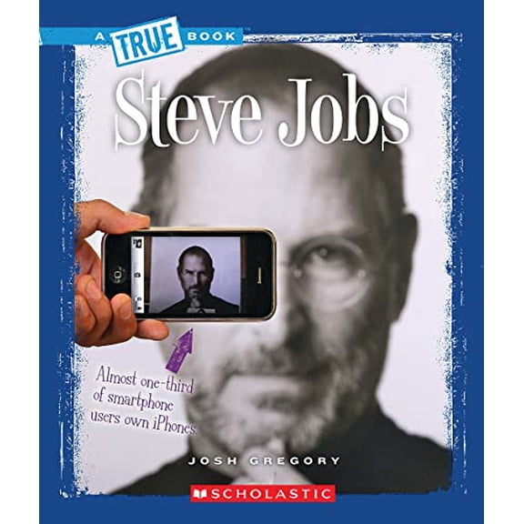 Pre-Owned Steve Jobs (a True Book: Biographies) (Paperback) 0531238784 9780531238783
