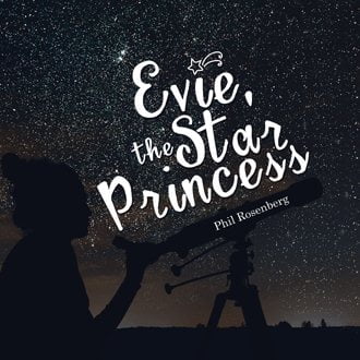 Pre-Owned Evie, the Star Princess (Paperback) 1532044429 9781532044427
