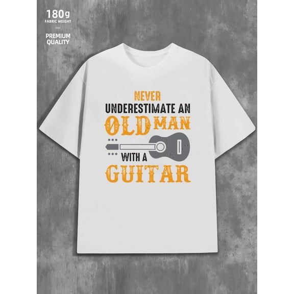 Old Man Guitar men's funny humor 180G 100% Cotton white vintage wife Classic Unisex Shirt Cotton tshirts Vintage Unisex Shirt Cotton tshirts Original Unisex Shirt Crewneck tshirts