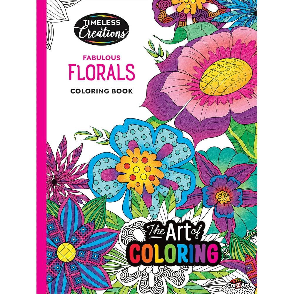 Cra-Z-Art Timeless Creations Floral Coloring Book, 64 Pages (Paperback ...