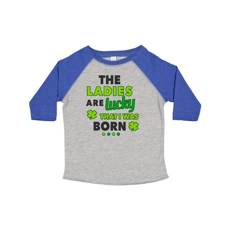 

Inktastic The Ladies Are Lucky That I Was Born St Patricks Day Baby Boy Gift Toddler Boy Girl T-Shirt