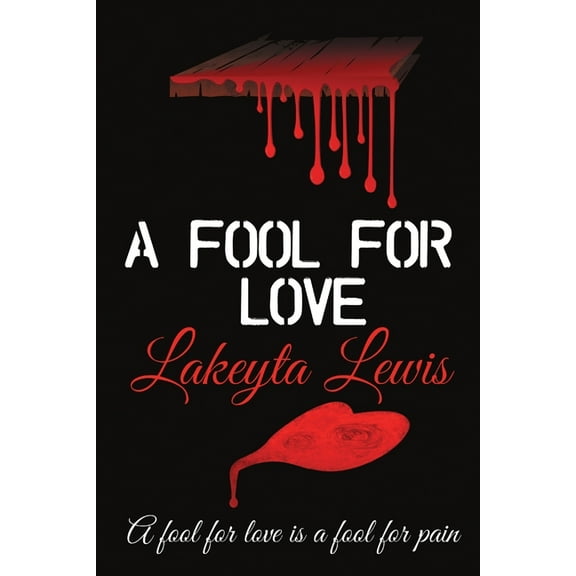 A Fool for Love, (Paperback)