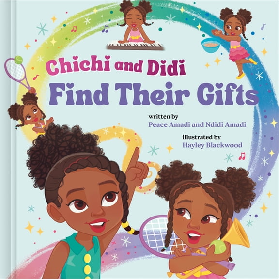 Chichi and Didi Find Their Gifts, (Hardcover)