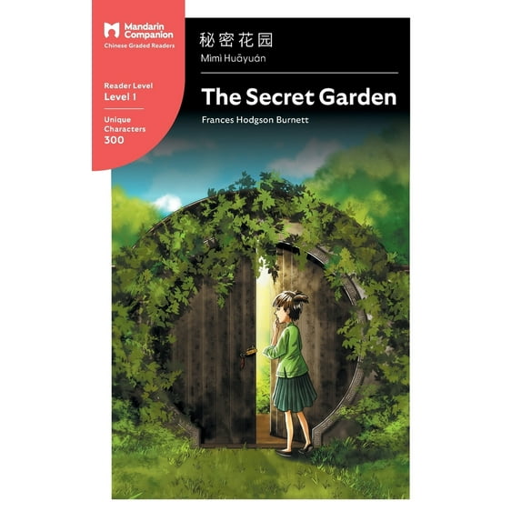 Pre-Owned The Secret Garden: Mandarin Companion Graded Readers Level 1, Simplified Chinese Edition (Paperback) 1941875009 9781941875001